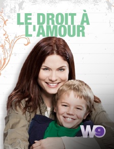 W9 - Le droit à l'amour