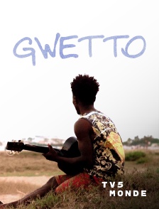 TV5MONDE - Gwetto