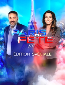 Edition spéciale : Paris en fête