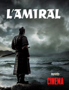 Molotov Channels Cinéma - L'amiral