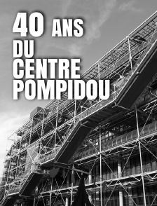 40 ans du Centre Pompidou
