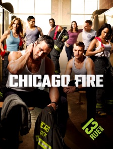 13EME RUE - Chicago Fire