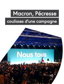 Macron, Pécresse : coulisses d'une campagne