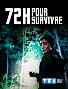 TF1 Séries Films - 72h pour survivre