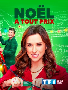 TF1 Séries Films - Noël à tout prix