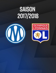 Football - Ligue 1 : Marseille / Lyon - 2017-2018