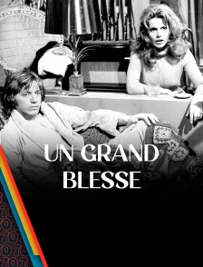 Un grand blessé