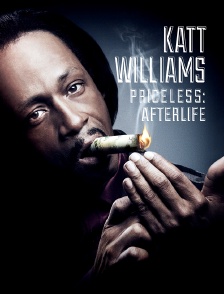 Katt Williams : Priceless: Afterlife