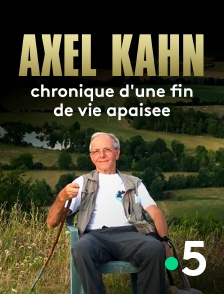 Axel Kahn, chronique d'une fin de vie apaisée