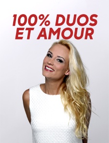 100% Duos et amour