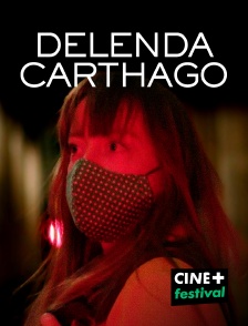 CINE+ Festival - Delenda Carthago