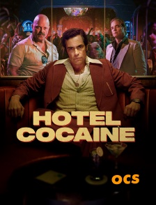 OCS - Hotel Cocaine