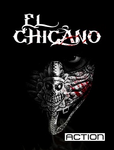 ACTION - El Chicano