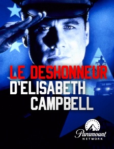 Paramount Network - Le déshonneur d'Elisabeth Campbell