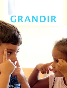 Grandir