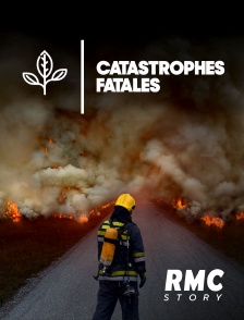 Catastrophes fatales