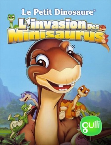 Gulli - Le petit dinosaure : L'invasion des minisaurus