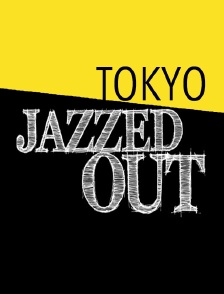 Tokyo Jazzed Out