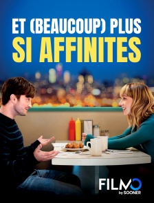 FilmoTV - Et (beaucoup) plus si affinités