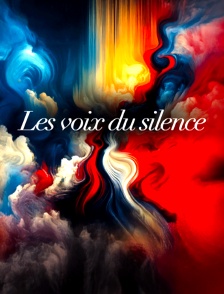 Les voix du silence