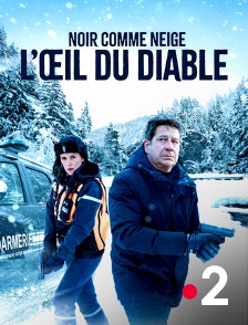France 2 - Noir comme neige : L'oeil du diable