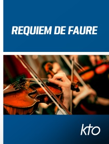 KTO - Requiem de Fauré