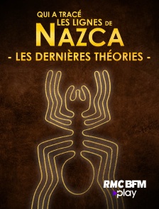RMC BFM Play - Qui a tracé les lignes de Nazca : les dernières théories