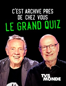 TV5MONDE - C'est archivé près de chez vous : le grand quiz