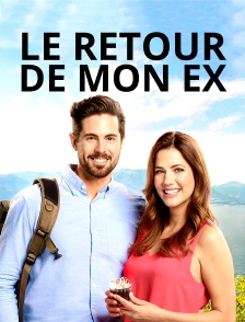 Le retour de mon ex