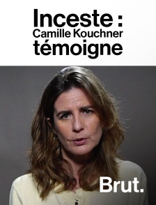 Brut - Inceste : Camille Kouchner témoigne