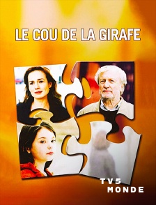 TV5MONDE - Le cou de la girafe