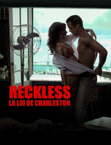 Reckless : la loi de Charleston