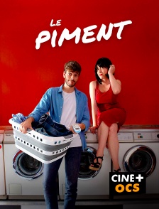 CINÉ Cinéma - Le piment en replay