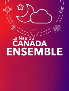La Fête Du Canada - Ensemble