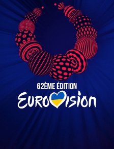 62e édition du Concours de l'Eurovision