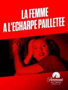 Paramount Network Décalé - La femme à l'écharpe pailletée
