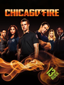 13EME RUE - Chicago Fire