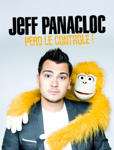 Jeff Panacloc perd le contrôle !