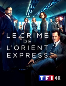 TF1 4K - Le crime de l'Orient-Express