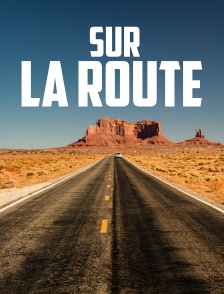 Sur la route