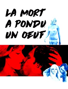 La mort a pondu un oeuf