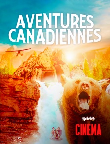 Aventures canadiennes