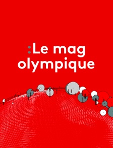 Le mag olympique