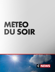 CNEWS - Météo du soir