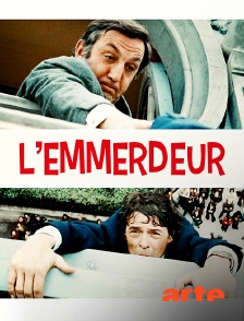 Arte - L'emmerdeur