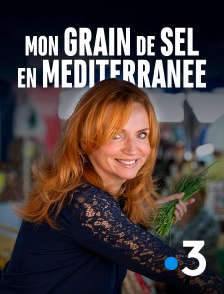 Mon grain de sel en Méditerranée