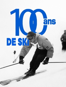 100 ans de ski