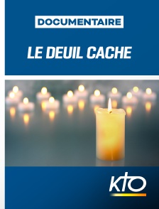 KTO - Le deuil caché