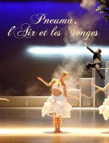 Pneuma, l'air et les songes