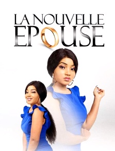 La nouvelle épouse